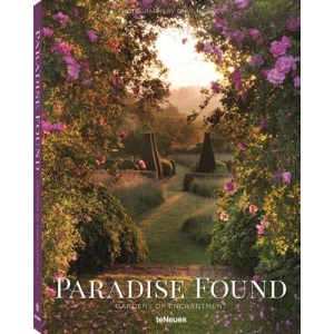 Paradise Found: Gardens of Enchantment