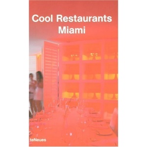 Miami (Cool Restaurants)