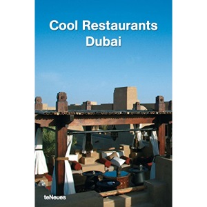 Dubai (Cool Restaurants)