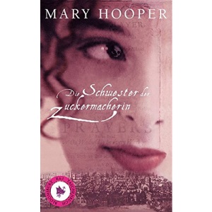 Die Schwester der Zuckermacherin