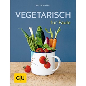 Vegetarisch für Faule