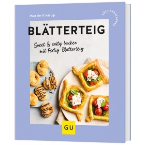 Blätterteig: Sweet & salty backen mit Fertig-Blätterteig