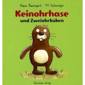 Keinohrhase und Zweiohrküken: Geschenkausgabe