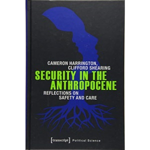 Security in the Anthropocene: Reflections on Safety and Care