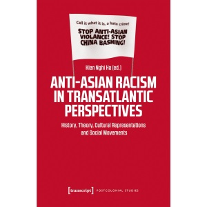 Anti-Asian Racism in Transatlantic Perspectiv...