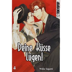 Deine Küsse lügen! 04