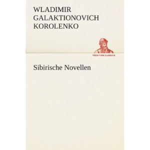 Sibirische Novellen (TREDITION CLASSICS)