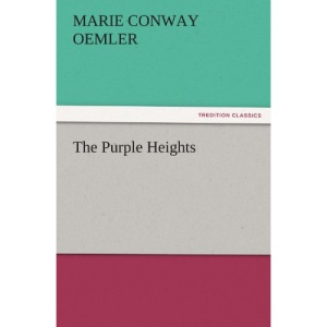 The Purple Heights (TREDITION CLASSICS)