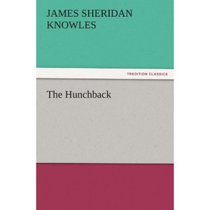 The Hunchback (TREDITION CLASSICS)