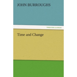 Time and Change (TREDITION CLASSICS)