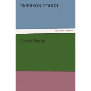 Heart's Desire (TREDITION CLASSICS)
