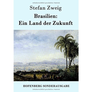 Brasilien: Ein Land der Zukunft
