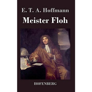 Meister Floh: Ein Märchen in sieben Abenteuern zweier Freunde
