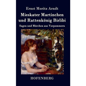 Mieskater Martinchen und Rattenkönig Birlibi: Sagen und Märchen aus Vorpommern