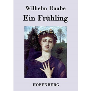 Ein Frühling: Roman