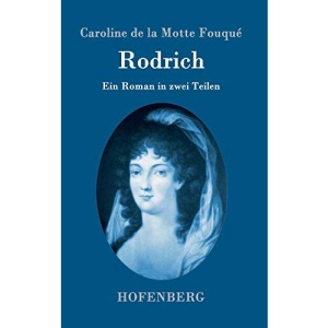 Rodrich: Ein Roman in zwei Teilen
