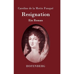 Resignation: Ein Roman