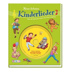 Meine liebsten Kinderlieder mit CD: 80 bekannte Lieder mit Gitarrengriffen