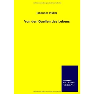 Von den Quellen des Lebens