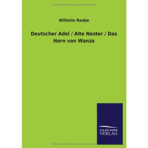 Deutscher Adel / Alte Nester / Das Horn Von Wanza