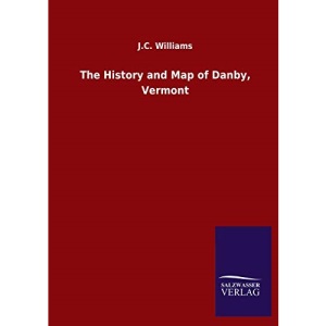 The History and Map of Danby, Vermont