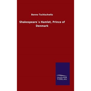 Shakespeare´s Hamlet, Prince of Denmark