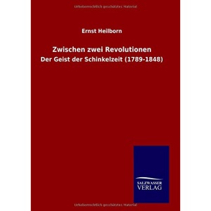 Zwischen zwei Revolutionen: Der Geist der Schinkelzeit (1789-1848)