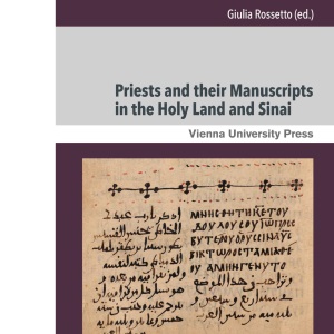 Priests and their Manuscripts in the Holy Lan...