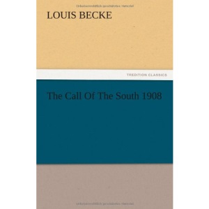 The Call Of The South 1908