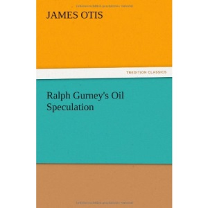 Ralph Gurney's Oil Speculation