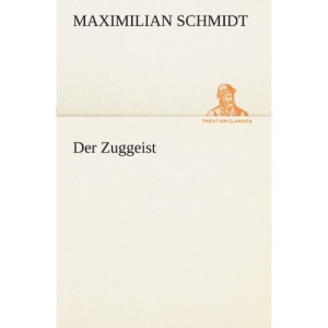 Der Zuggeist (TREDITION CLASSICS)