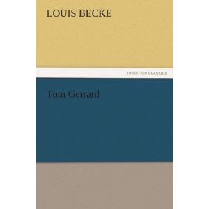 Tom Gerrard (TREDITION CLASSICS)