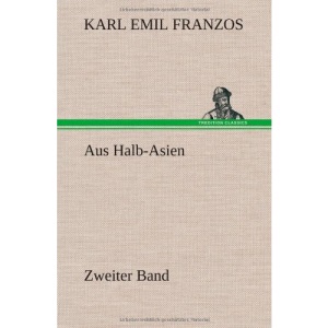 Aus Halb-Asien - Zweiter Band
