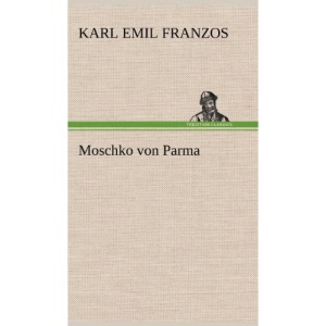 Moschko Von Parma
