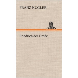 Friedrich Der Grosse