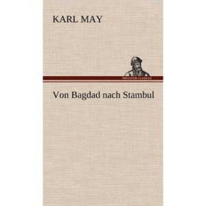 Von Bagdad Nach Stambul