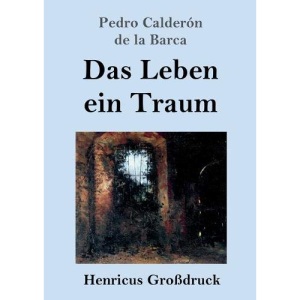 Das Leben ein Traum (Großdruck)