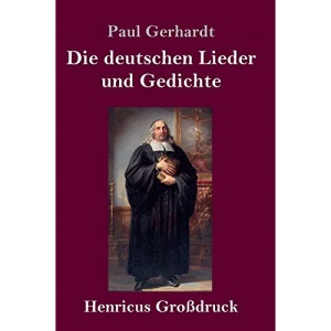 Die deutschen Lieder und Gedichte (Großdruck)