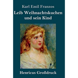 Leib Weihnachtskuchen und sein Kind (Großdruck)