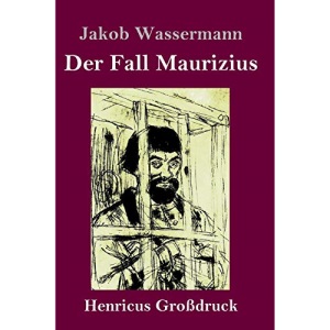 Der Fall Maurizius (Großdruck)