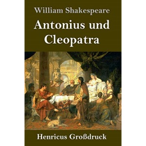 Antonius und Cleopatra (Großdruck)