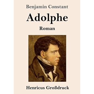 Adolphe (Großdruck): Roman