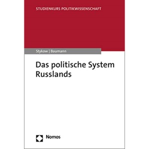 Das Politische System Russlands (Studienkurs Politikwissenschaft)