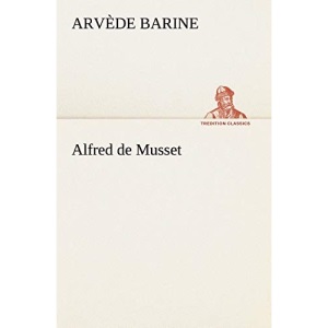 Alfred de Musset (TREDITION CLASSICS)
