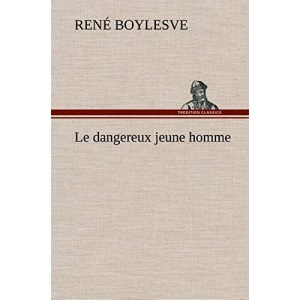 Le dangereux jeune homme