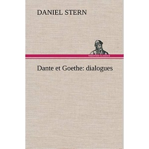 Dante et Goethe: dialogues