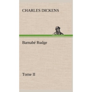 Barnabé Rudge, Tome II