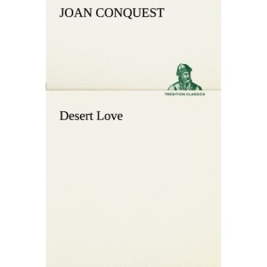 Desert Love (TREDITION CLASSICS)
