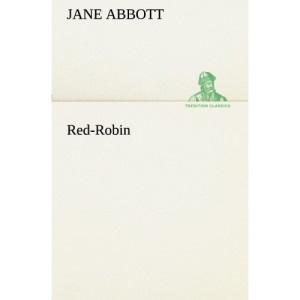 Red-Robin (TREDITION CLASSICS)