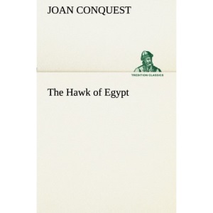 The Hawk of Egypt (TREDITION CLASSICS)